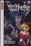 VAN VON HUNTER 1 | 9788466634809 | AUTORES TOKYOPOP/KAULFERSCH, RON