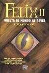 FELIX II VUELTA AL MUNDO AL REVES | 9788496791961 | KAY,ELIZABETH