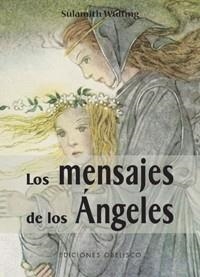 MENSAJES DE LOS ANGELES, LOS | 9788497774253 | WULFING, S.