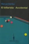 BILLARISTA Y ACCIDENTAL, EL | 9788402420725 | DARRIBA, MANUEL