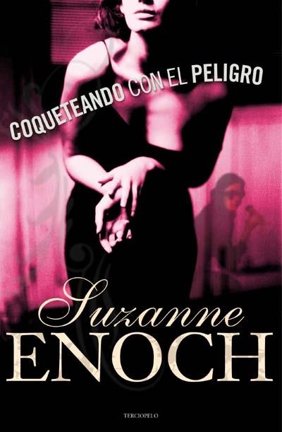 COQUETEANDO CON EL PELIGRO | 9788496575783 | ENOCH, SUZANNE