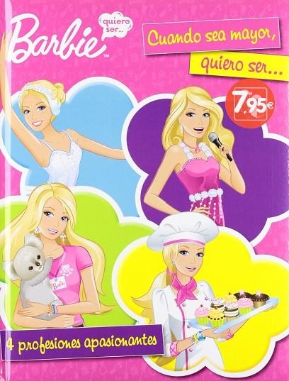 BARBIE QUIERO SER 4. PROFESIONES APASIONANTES | 9788415557579 | MATTEL