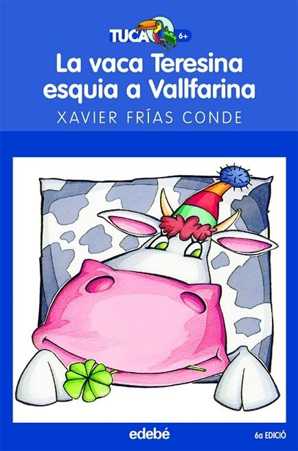 VACA TERESINA ESQUIA A VALLFARINA, LA | 9788423677238 | FRIAS CONDE, XAVIER