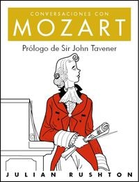 CONVERSACIONES CON MOZART | 9788497543200 | RUSHTON, JULIAN