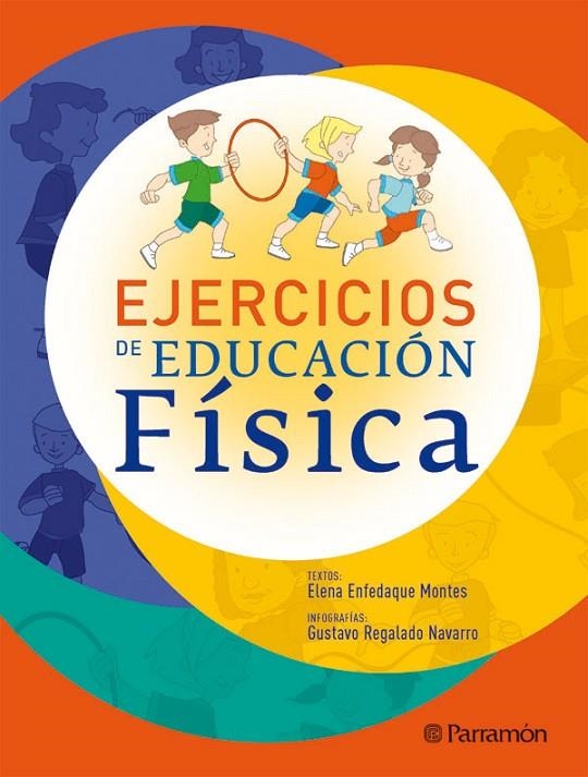 EJERCICIOS DE EDUCACION FISICA | 9788434232761 | ENFEDAQUE,ELENA/REGALADO,GUSTAVO