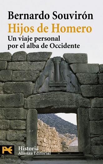 HIJOS DE HOMERO : UN VIAJE PERSONAL POR EL ALBA DE OCCIDENTE | 9788420649306 | SOUVIRON GUIJO, BERNARDO