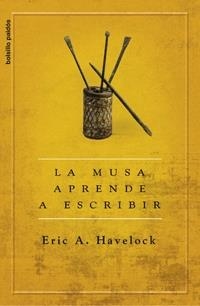 MUSA APRENDE A  ESCRIBIR, LA | 9788449321085 | A. HAVELOCK, ERIC