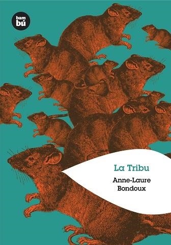 TRIBU, LA | 9788483430453 | BONDOUX, ANE-LAURE