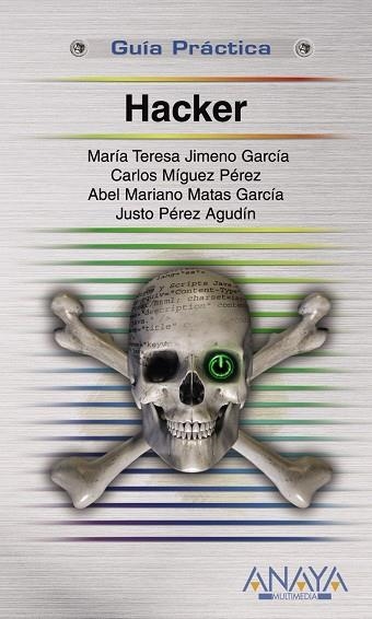 HACKER | 9788441523234 | JIMENO GARCÍA, MARÍA TERESA/MÍGUEZ PÉREZ, CARLOS/M