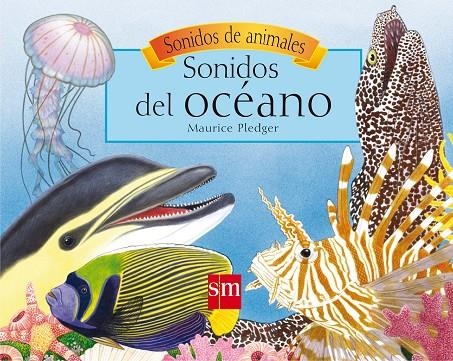 SONIDOS DEL OCEANO | 9788467521108 | PLEDGER, MAURICE