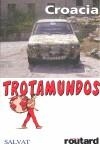 CROACIA TROTAMUNDOS | 9788434506480 | VV.AA.