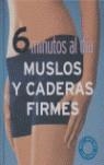 MUSLOS Y CADERAS FIRMES | 9781407505466 | AA.VV.