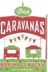 DOS CARAVANAS | 9788426416520 | LEWYCKA, MARINA