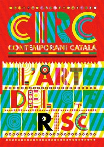 CIRC CONTEMPORANI CATALA : L'ART DEL RISC | 9788484782001 | JANE, JORDI