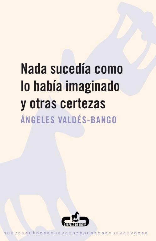 NADA SUCEDIA COMO LO HABIA IMAGINADO Y O | 9788496594234 | VALDES-BANGO, ANGELES