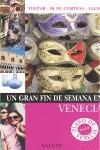 VENECIA UN GRAN FIN DE SEMANA | 9788421681275 | MONTAGNON, DENIS