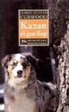 KAZAN, EL GOS LLOP | 9788461155187 | CURWOOD, JAMES OLIVER