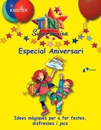 TINA SUPERBRUIXA ESPECIAL ANIVERSARI | 9788483041802 | KNISTER