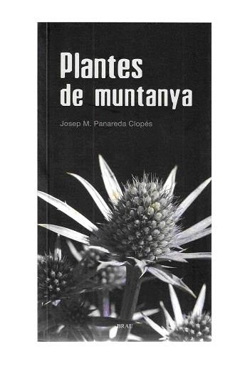 PLANTES DE MUNTANYA | 9788496905016 | PANADERA CLOPES, JOSEP M.