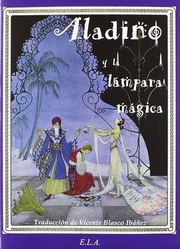 HISTORIA DE ALADINO Y DE LA LAMPARA MAGICA | 9788499500881 | BLASCO IBAÑEZ, VICENTE