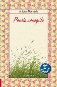 POESIA ESCOGIDA ANTONIO MACHADO | 9788480639446 | MACHADO, ANTONIO