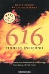 616 TODO ES INFIERNO | 9788483466254 | ZURDO, DAVID