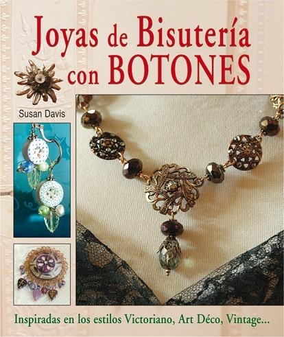 JOYAS DE BISUTERIA CON BOTONES | 9788496777927 | DAVIS,SUSAN