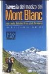 TRAVESIA DEL MACIZO DEL MONT BLANC | 9788498291230 | GONZALEZ PRIETO, LUIS AURELIO / PALOMARES, LOLI