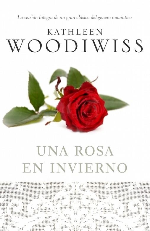 ROSA EN INVIERNO, UNA | 9788401382574 | WOODIWISS, KATHLEEN E.