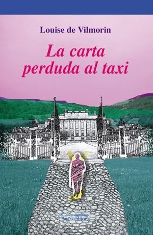 CARTA PERDUDA AL TAXI, LA | 9788497796248 | VILMORIN, LOUISE DE