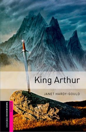 KING ARTHUR BOOKWORMS STARTERS | 9780194234146 | HARDY-GOULD, JANET