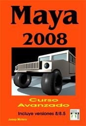 MAYA 2008 CURSO AVANZADO | 9788496897182 | MOELRO, JOSEP