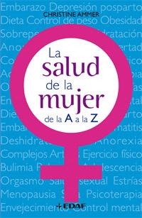 SALUD DE LA MUJER DE LA A A LA Z, LA | 9788441420311 | AMMER, CHRISTINE