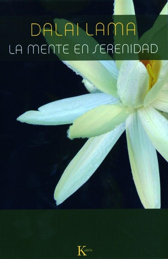 MENTE EN SERENIDAD, LA | 9788472456693 | DALAI LAMA