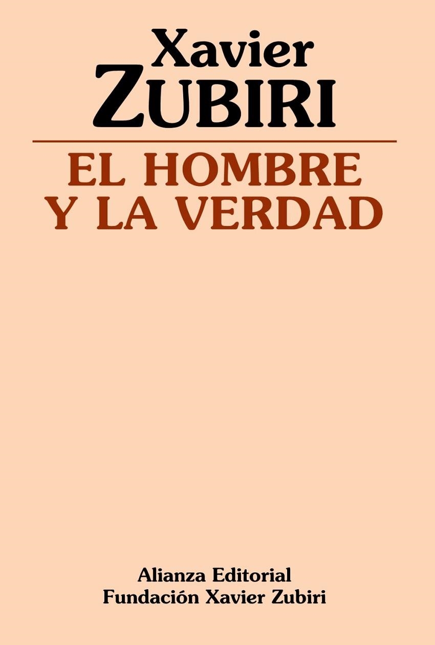 HOMBRE Y LA VERDAD , EL | 9788420690582 | ZUBIRI, XAVIER