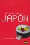 GEEK EN JAPON, UN | 9788498476583 | GARCIA, HECTOR