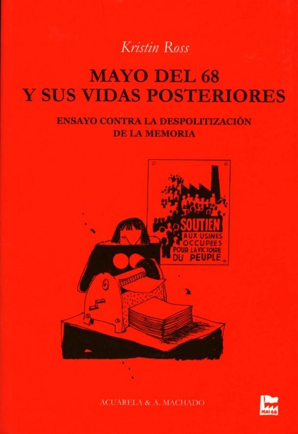 MAYO DEL 68 Y SUS VIDAS POSTERIORES | 9788477741961 | ROSS, KRISTIN