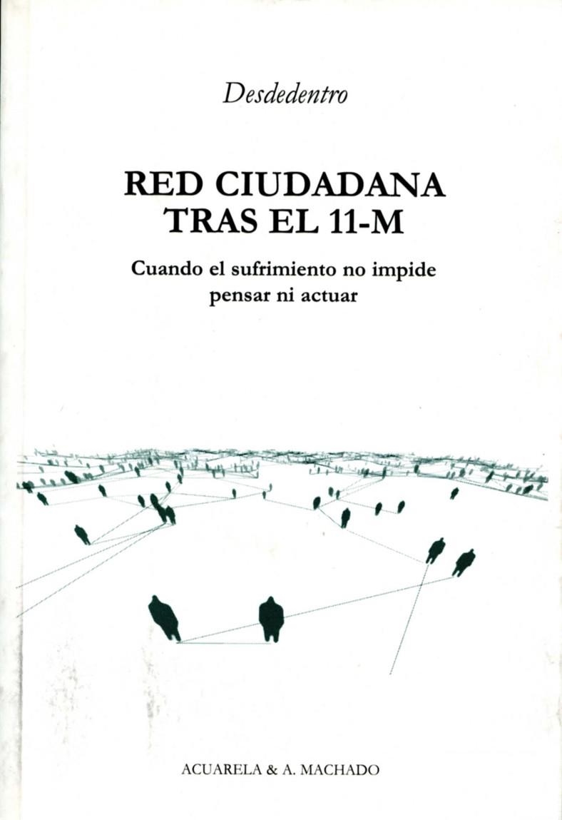 RED CIUDADANA TRAS EL 11-M | 9788477741985 | DESDEDENTRO