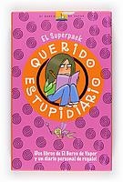 QUERIDO ESTUPIDIARIO | 9788467527186 | BENTON, JIM