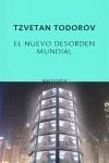 NUEVO DESORDEN MUNDIAL, EL | 9788497110617 | TODOROV, TZVETAN