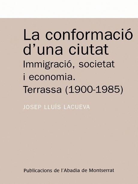 CONFORMACIO D'UNA CIUTAT, LA | 9788484152187 | LACUEVA, JOSEP LLUIS