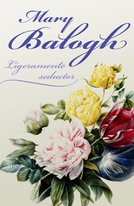 LIGERAMENTE SEDUCTOR | 9788401382581 | BALOGH, MARY