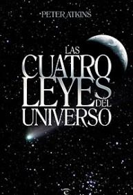CUATRO LEYES DEL UNIVERSO, LAS | 9788467028270 | ATKINS, PETER
