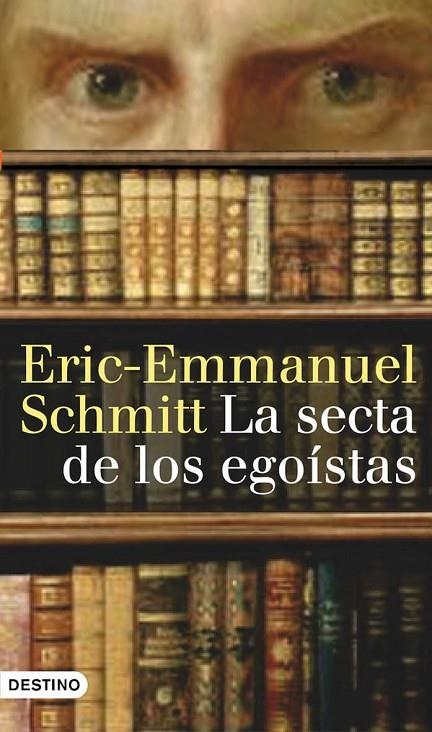 SECTA DE LOS EGOÍSTAS, LA | 9788423340453 | SCHMITT, ERIC-EMMANUEL