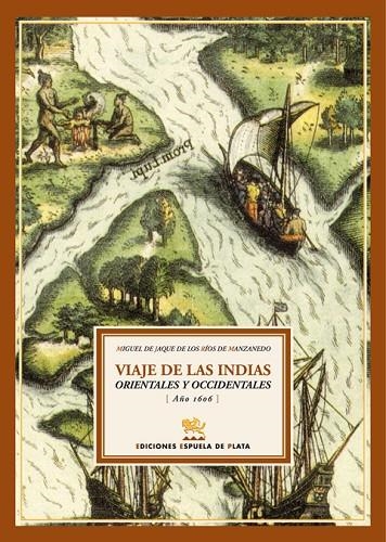 VIAJE A LAS INDIAS ORIENTALES Y OCCIDENTALES | 9788496956162 | JAQUE DE LOS RIOS DE MANZANEDO, MIQUEL DE