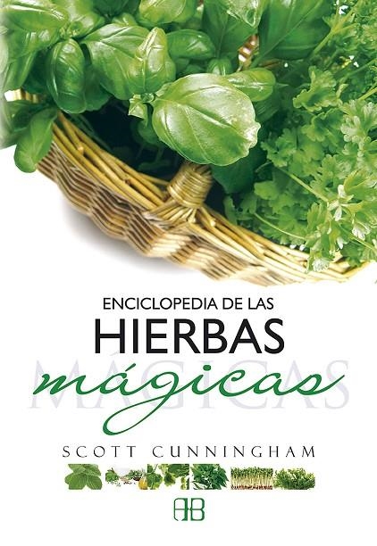 ENCICLOPEDIA DE LAS HIERBAS MAGICAS | 9788496111622 | CUNNINGHAM, SCOTT