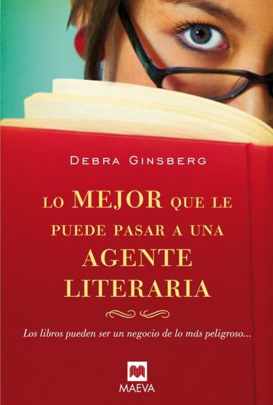 MEJOR QUE LE PUEDE PASAR AGENTE LITERARIA, LO | 9788496748460 | GINSBERG, DEBRA