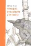 PRINCIPIOS DE SABIDURIA Y DE LOCURA | 9788493574499 | ROSSET, CLEMENT