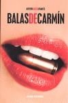 BALAS DE CARMIN | 9788496647206 | GARCIA FRANCES, ALFREDO