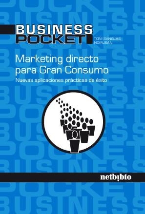 MARKETING DIRECTO PARA GRAN CONSUMO | 9788497452304 | SANGLAS NOIRJEAN, TONI